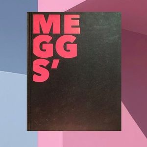 Megg’s History of Graphic Design.  6th ed.